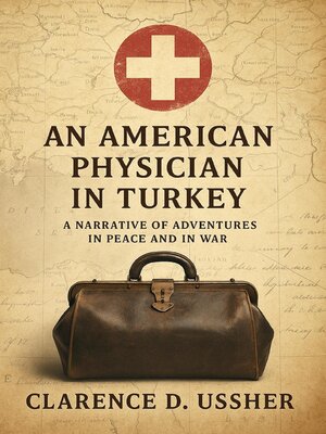 cover image of An American physician in Turkey